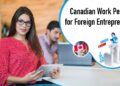 Entrepreneurial Opportunities: Starting a Business in Canada