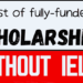 How To Find A Fully Funded Scholarship Without IELTS